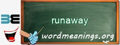 WordMeaning blackboard for runaway